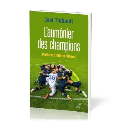 AUMONIER DES CHAMPIONS (L') - PREFACE D'OLIVIER GIROUD