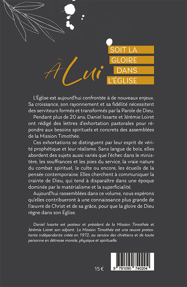 A LUI SOIT LA GLOIRE DANS L'EGLISE - EXHORTATIONS EN VUE DU SERVICE