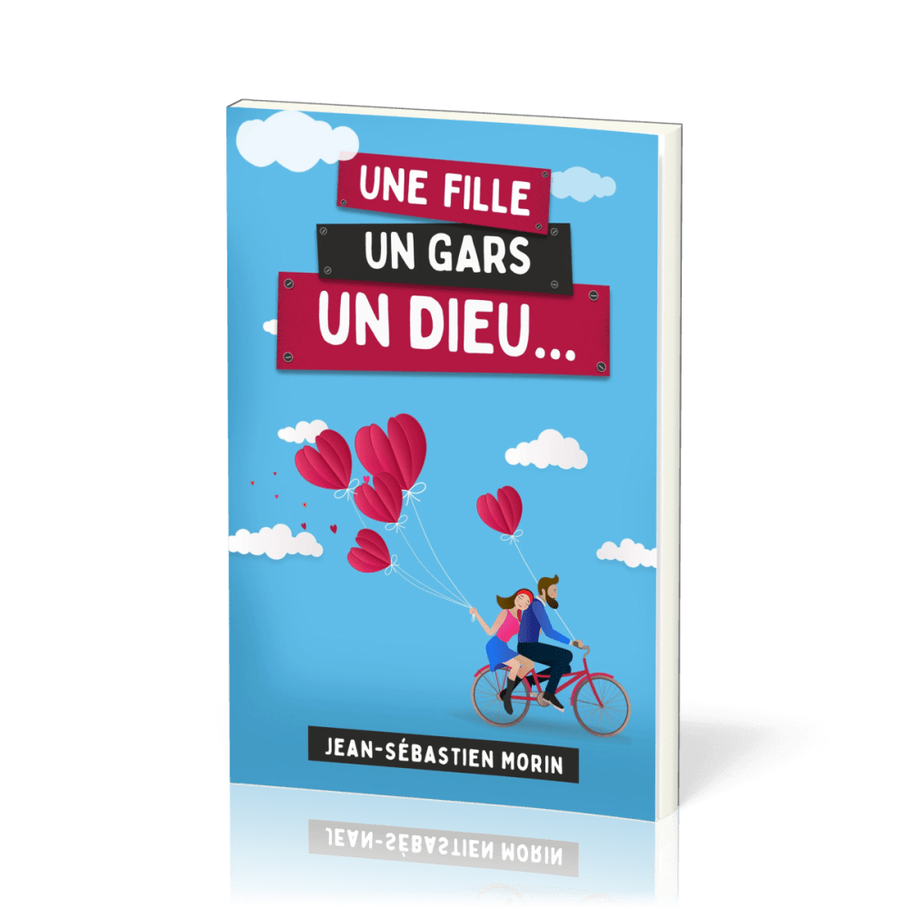FILLE UN GARS UN DIEU (UNE) - 3e EDITION