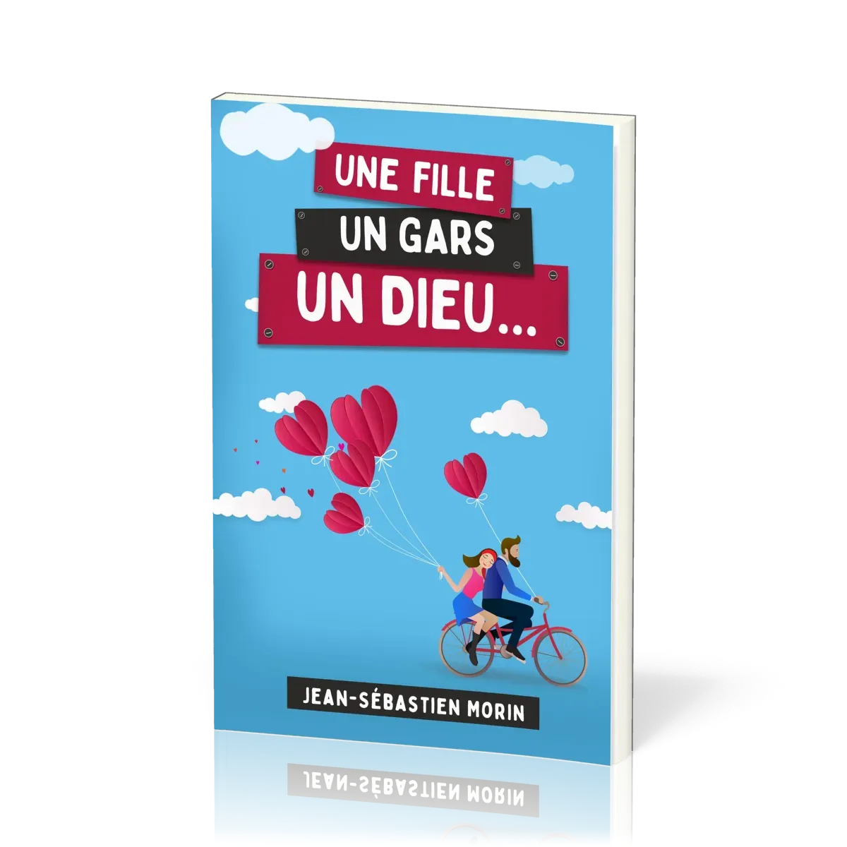 FILLE UN GARS UN DIEU (UNE) - 3e EDITION