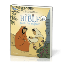 BIBLE POUR LES ENFANTS EN BD (LA)