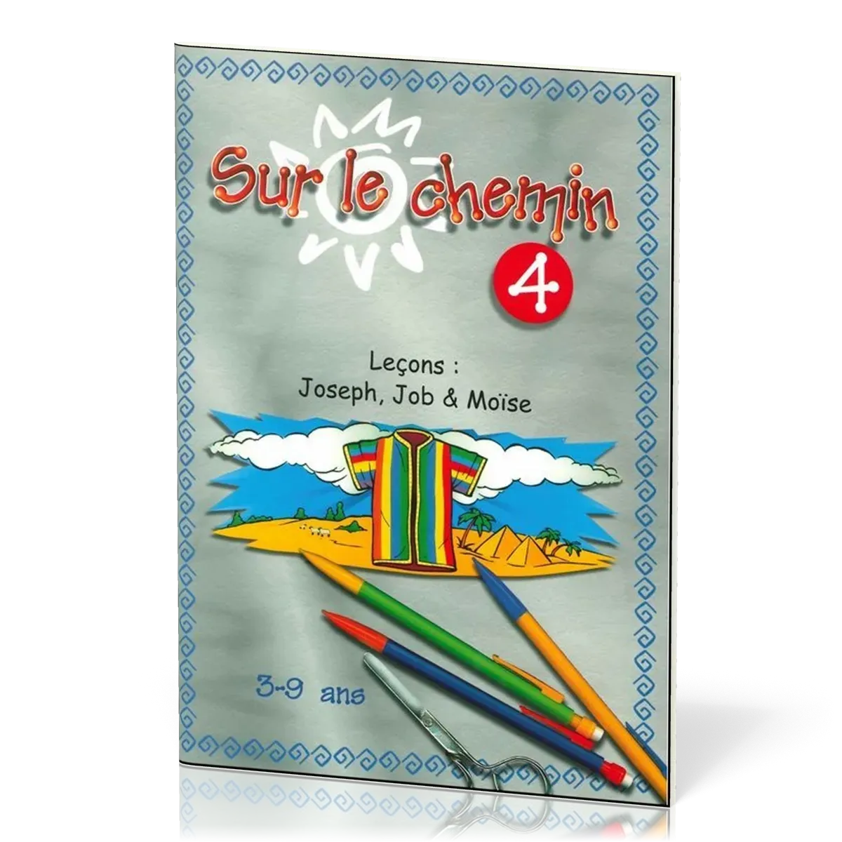 SUR LE CHEMIN 4 JOSEPH, JOB ET MOISE