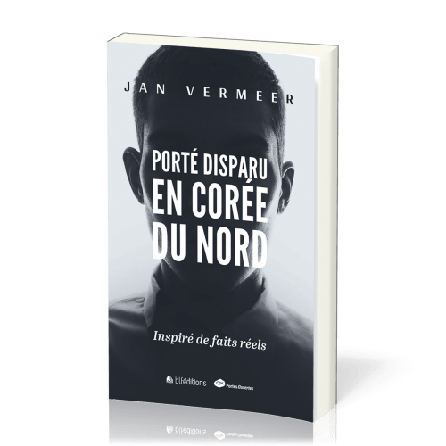 PORTE DISPARU EN COREE DU NORD - INSPIRES DE FAITS REELS