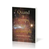 QUAND LE TEMPS FUT ACCOMPLI