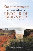 ENCOURAGEMENTS EN ATTENDANT LE RETOUR DU SEIGNEUR