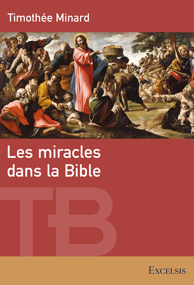 MIRACLES DANS LA BIBLE (LES)