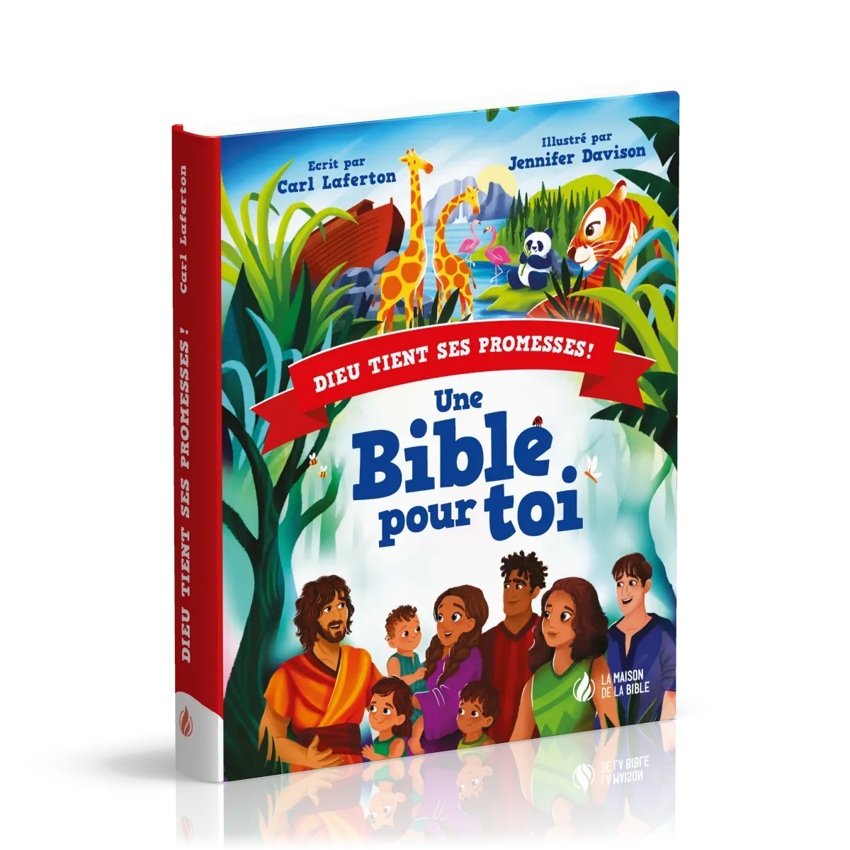 DIEU TIENT SES PROMESSES - UNE BIBLE POUR TOI