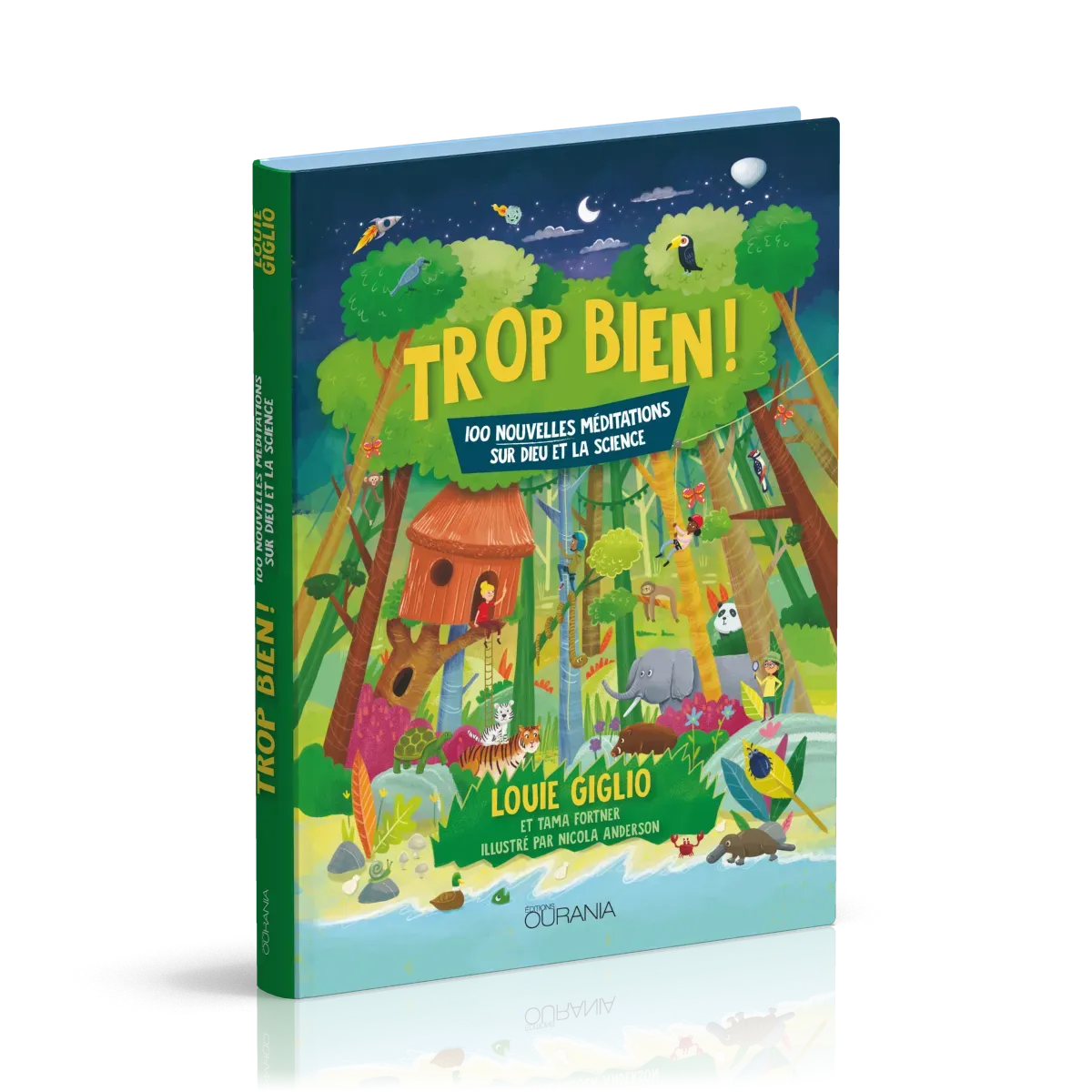 TROP BIEN ! - 100 NOUVELLES MEDITATIONS SUR DIEU ET LA SCIENCE