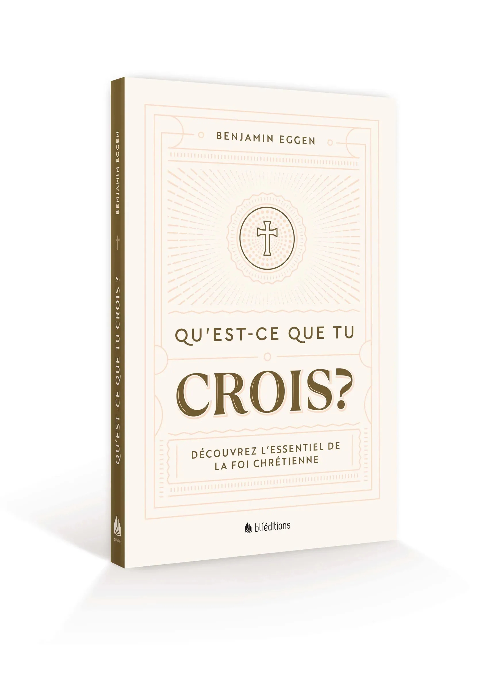 QU'EST-CE QUE TU CROIS ?