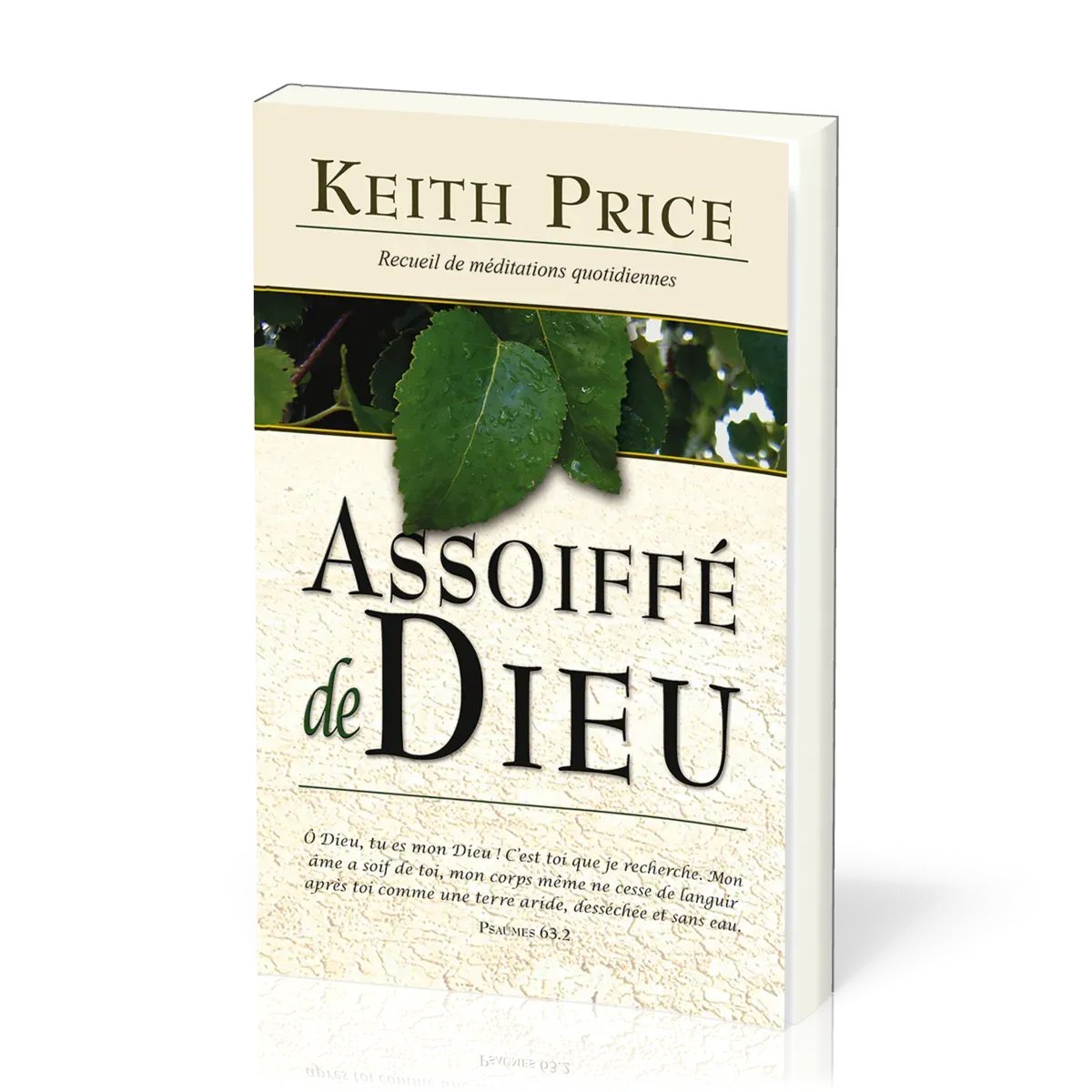 ASSOIFFE DE DIEU - RECUEIL DE MEDITATIONS QUOTIDIENNES