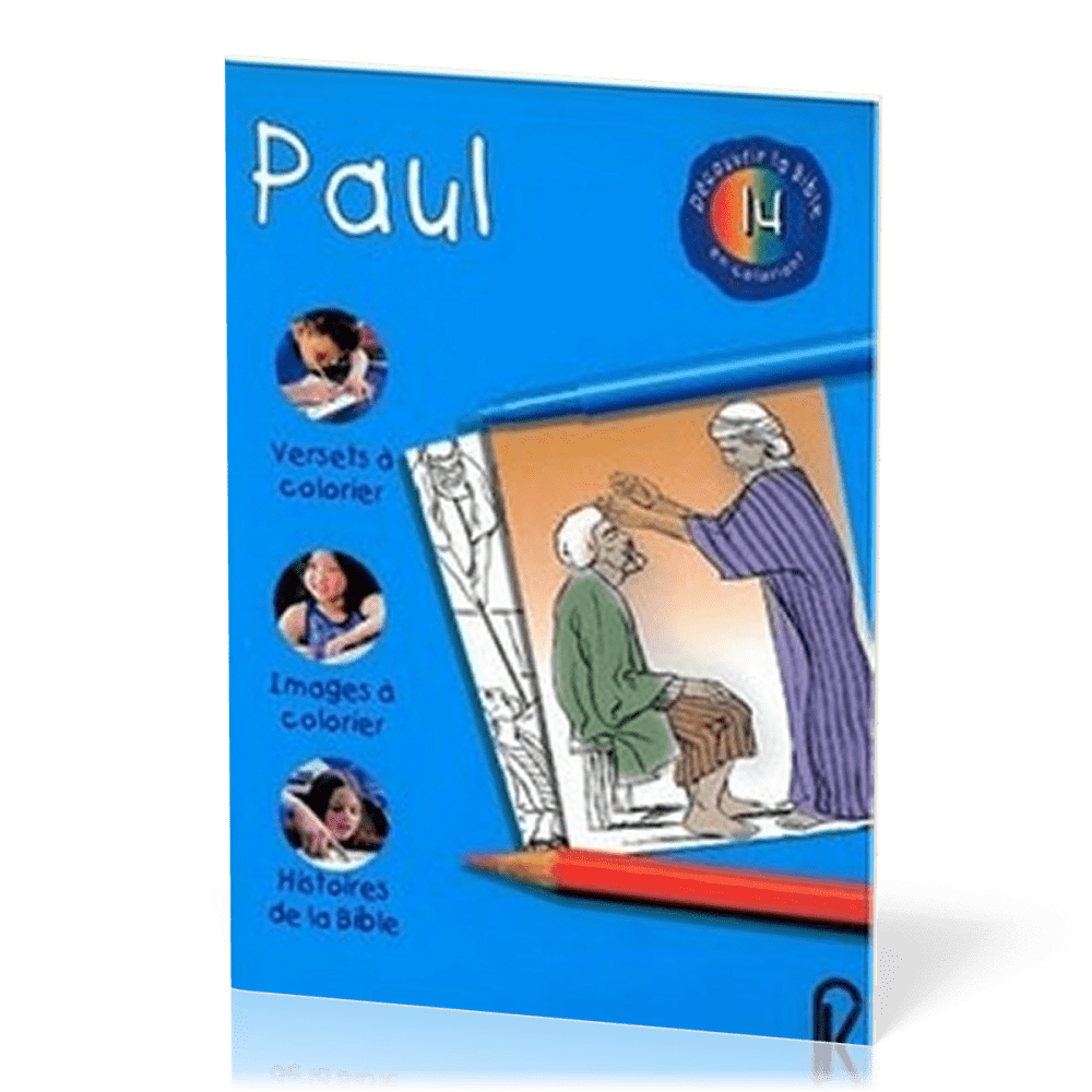 PAUL - DECOUVRIR LA BIBLE EN COLORIANT VOL. 14