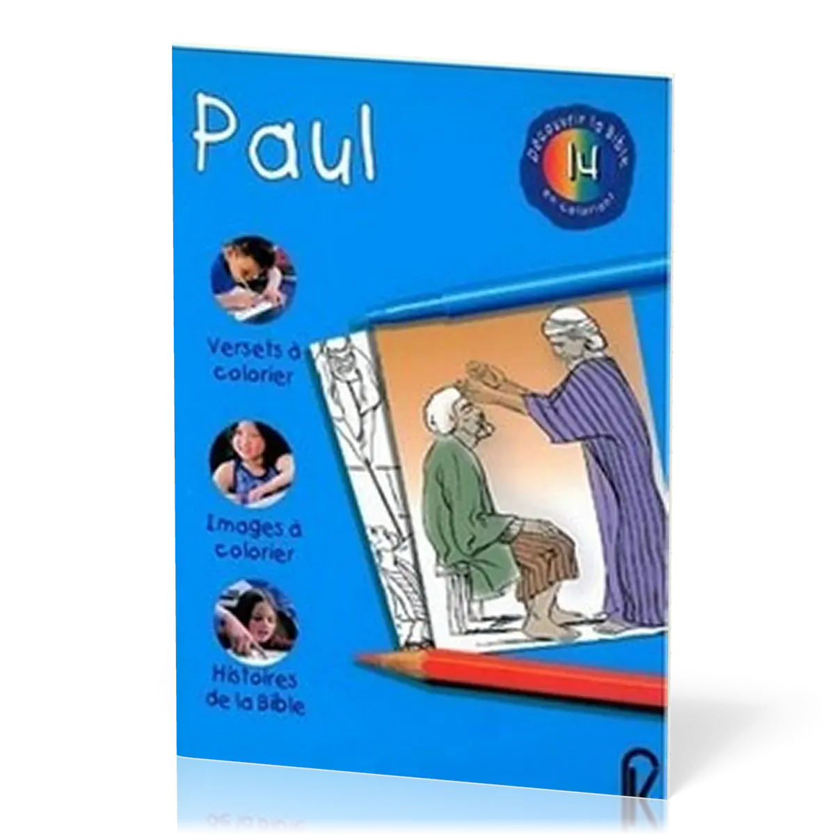 PAUL - DECOUVRIR LA BIBLE EN COLORIANT VOL. 14