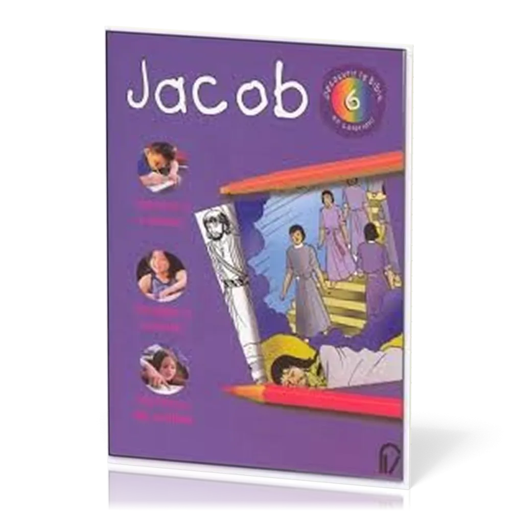 JACOB - DECOUVRIR LA BIBLE EN COLORIANT VOL. 6