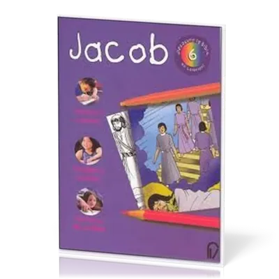 JACOB - DECOUVRIR LA BIBLE EN COLORIANT VOL. 6