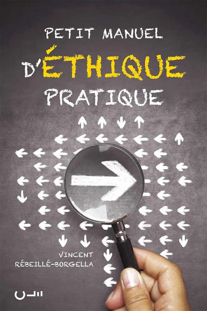 PETIT MANUEL D'ETHIQUE PRATIQUE