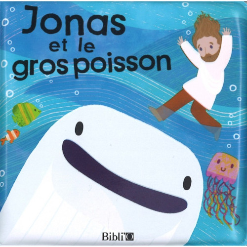 JONAS ET LE GROS POISSON - LIVRE POUR LE BAIN