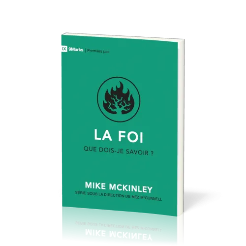 FOI (LA) - QUE DOIS-JE SAVOIR ?