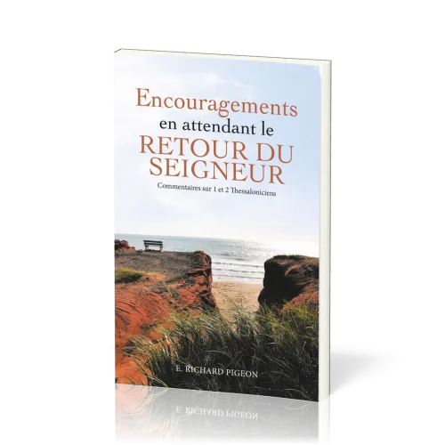 ENCOURAGEMENTS EN ATTENDANT LE RETOUR DU SEIGNEUR