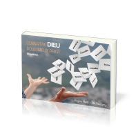 CONNAITRE DIEU POUR MIEUX PRIER - 99 PRIERES