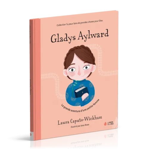 GLADYS AYLWARD - LA GRANDE AVENTURE D'UNE PETITE FEMME