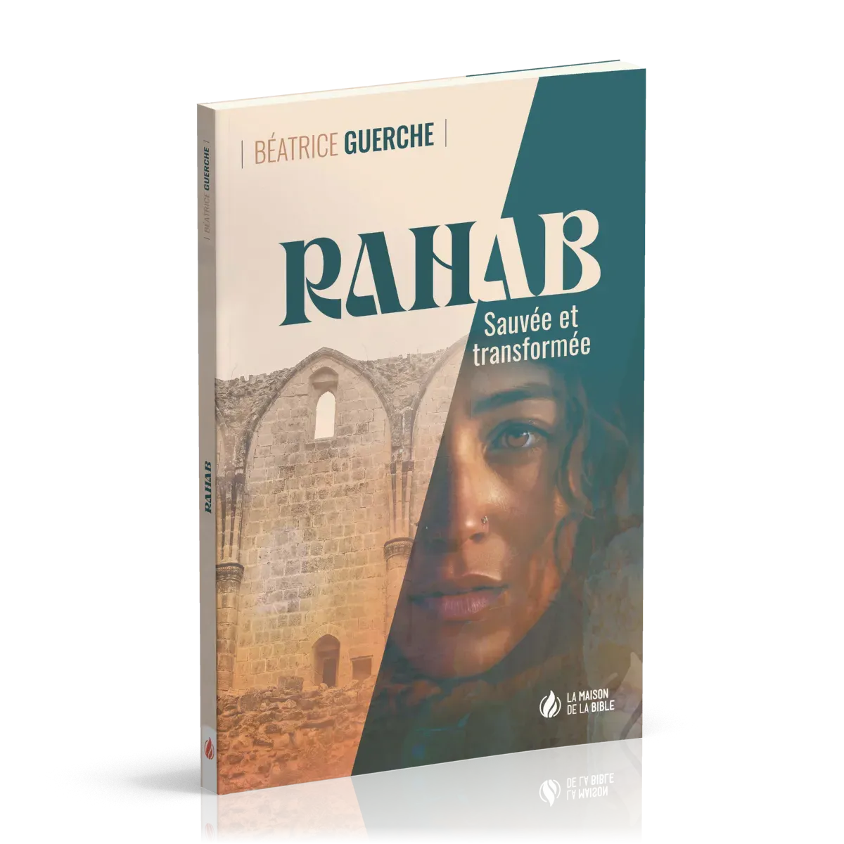 RAHAB - SAUVEE ET TRANSFORMEE