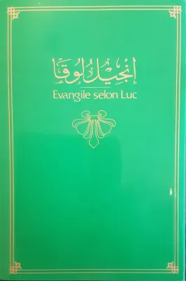 ARABE-FRANCAIS EVANGILE SELON  LUC - BROCHE