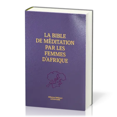 BIBLE DE MEDITATION PAR LES FEMMES D'AFRIQUE NOUVELLE FR. COURANT SEMI SOUPLE SIMILICUIR VIOLET