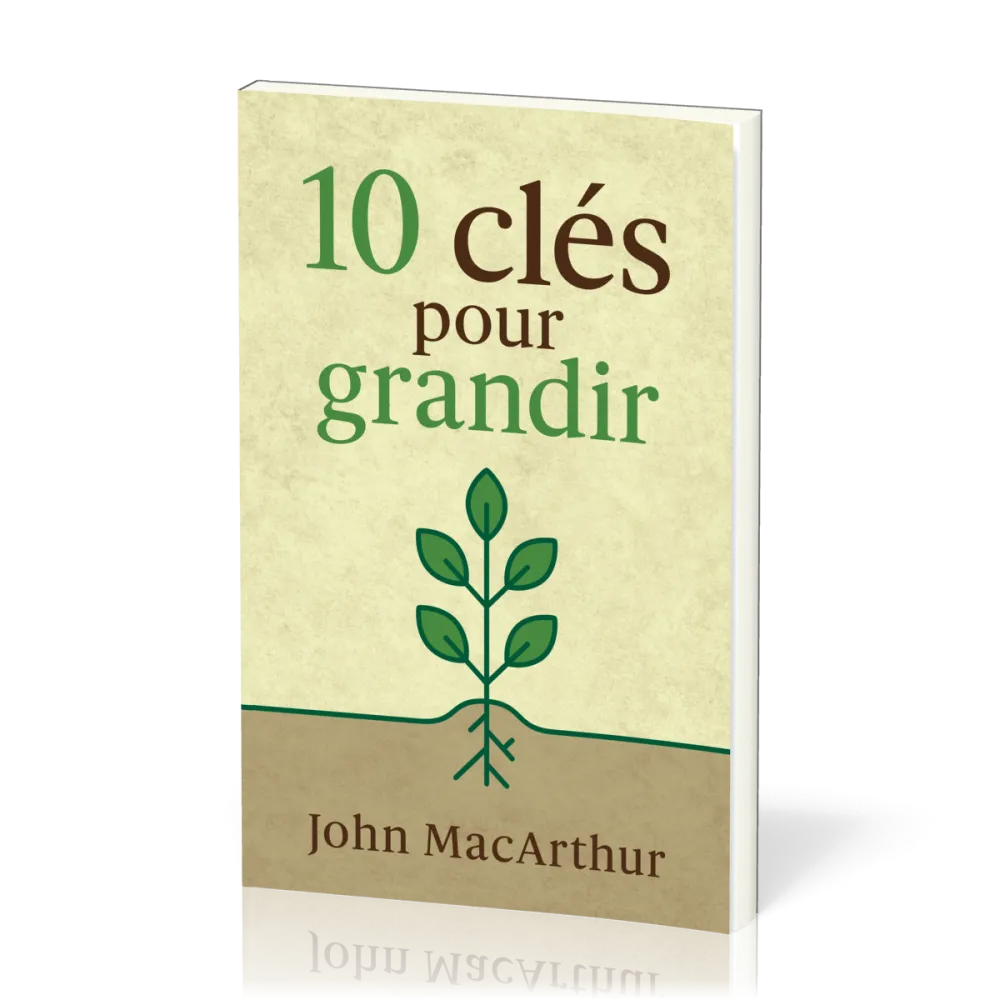 10 CLES POUR GRANDIR