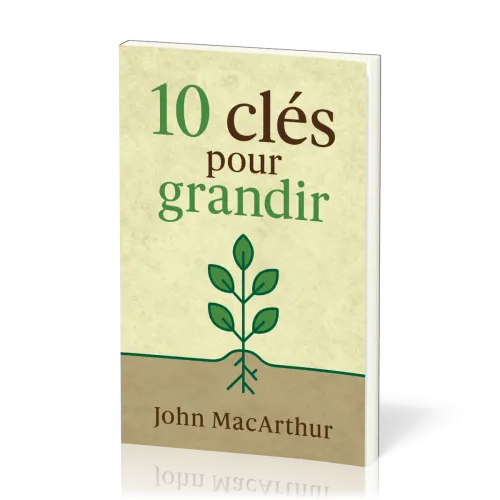 10 CLES POUR GRANDIR