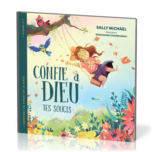 CONFIE A DIEU TES SOUCIS - 1 PIERRE 5.7