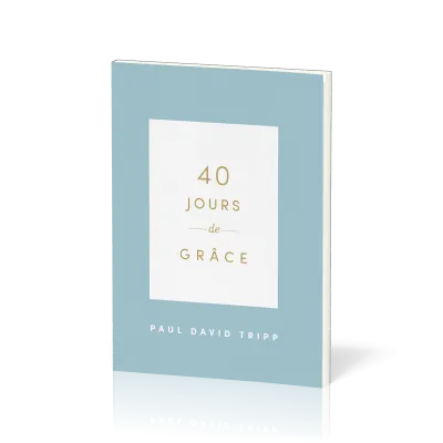 40 JOURS DE GRACE