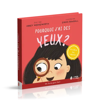 POURQUOI J'AI DES YEUX ?