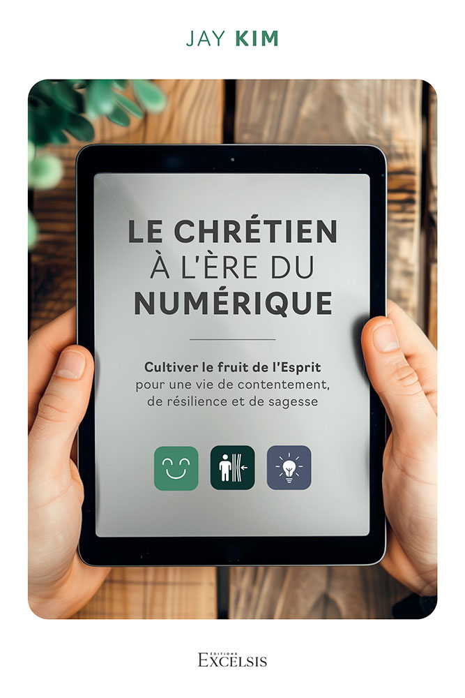 CHRETIEN A L'AIR DU NUMERIQUE - CULTIVER LE FRUIT DE L'ESPRIT POUR UNE VIE DE CONTENTEMENT