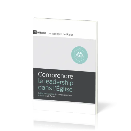 COMPRENDRE LE LEADERSHIP DANS L'EGLISE