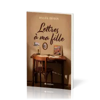 LETTRES A MA FILLE
