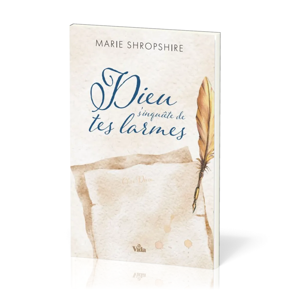 DIEU S'INQUIETE DE TES LARMES - NELLE EDITION