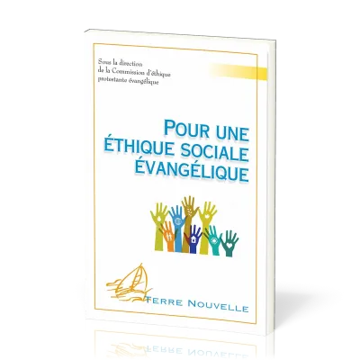 POUR UNE ETHIQUE SOCIALE EVANGELIQUE