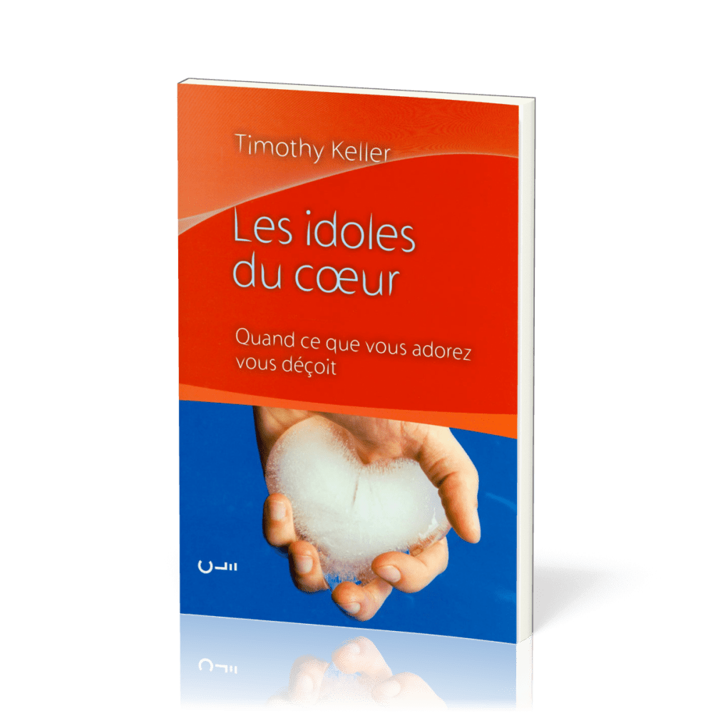 IDOLES DU COEUR (LES) - QUAND CE QUE VOUS ADOREZ VOUS DECOIT