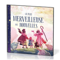 PLUS MERVEILLEUSE DES NOUVELLES (LA) - LUC 2.10B-11