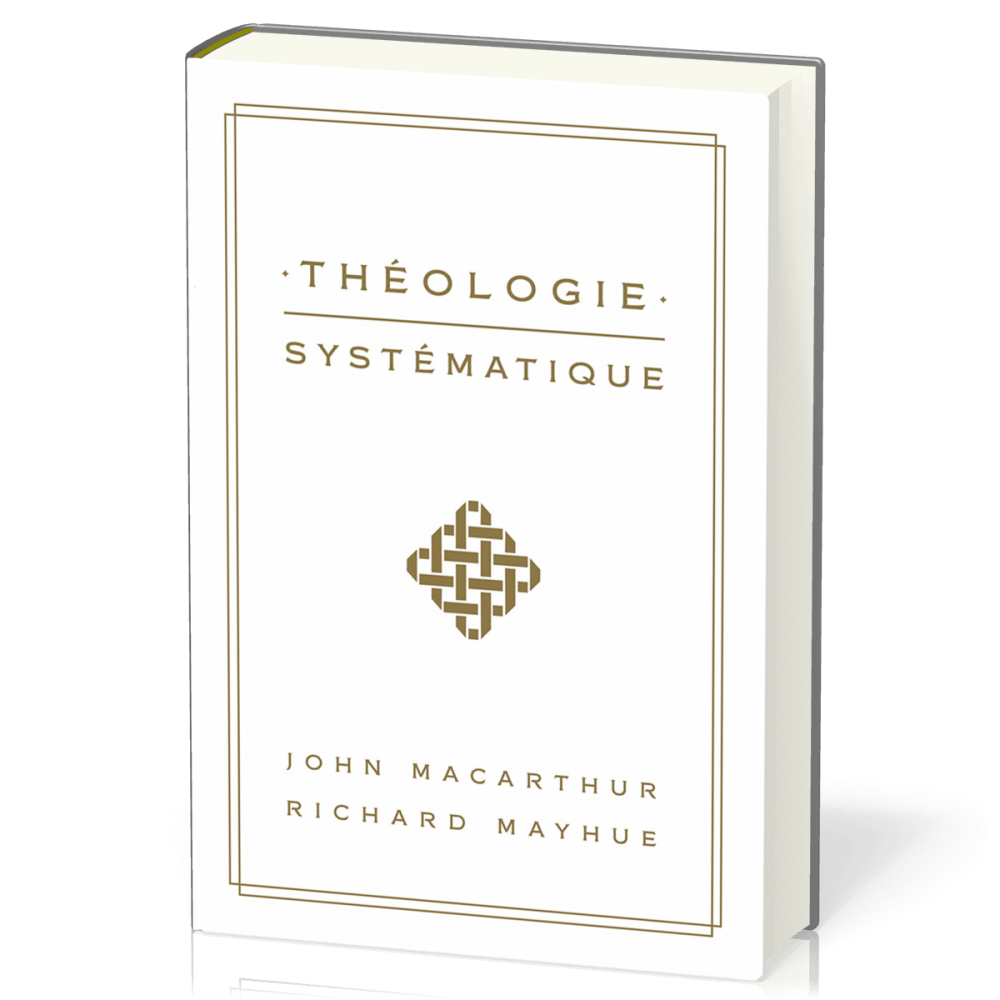 THEOLOGIE SYSTEMATIQUE