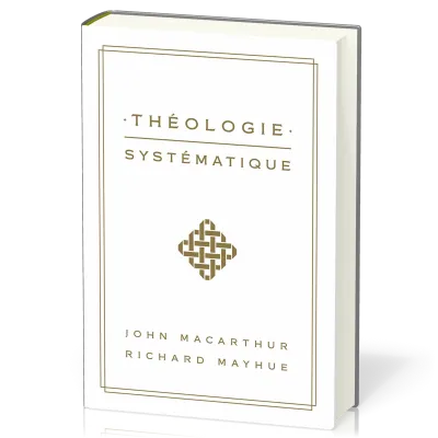 THEOLOGIE SYSTEMATIQUE