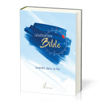 GENERATION BIBLE SEMEUR 2015 RIGIDE BLEUE