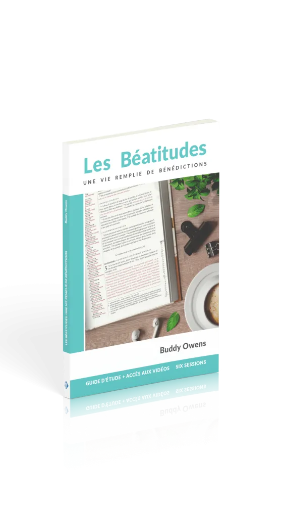 BEATITUDES (LES) - UNE VIE REMPLIE DE BENEDICTIONS - GUIDE D'ETUDE + ACCES AUX VIDEOS SIX SESSIONS