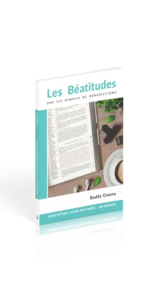 BEATITUDES (LES) - UNE VIE REMPLIE DE BENEDICTIONS - GUIDE D'ETUDE + ACCES AUX VIDEOS SIX SESSIONS