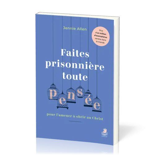 FAITES PRISONNIERE TOUTE PENSEE - POUR L'AMENER A OBEIR AU CHRIST