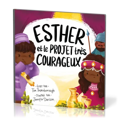 ESTHER ET LE PROJET TRES COURAGEUX
