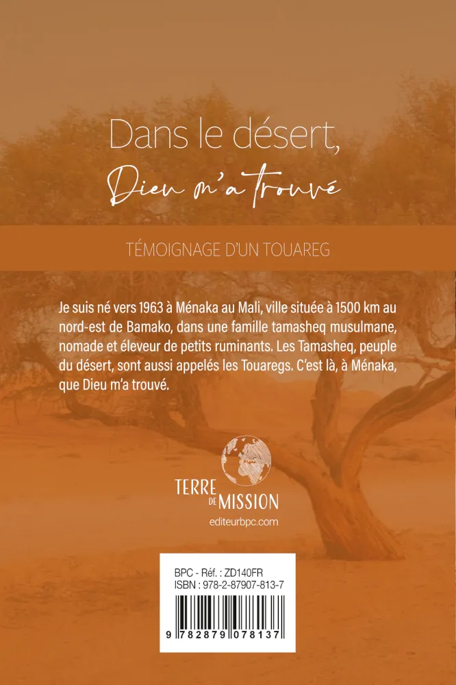 DANS LE DESERT DIEU M'A TROUVE - TEMOIGNAGE D'UN TOUHAREG