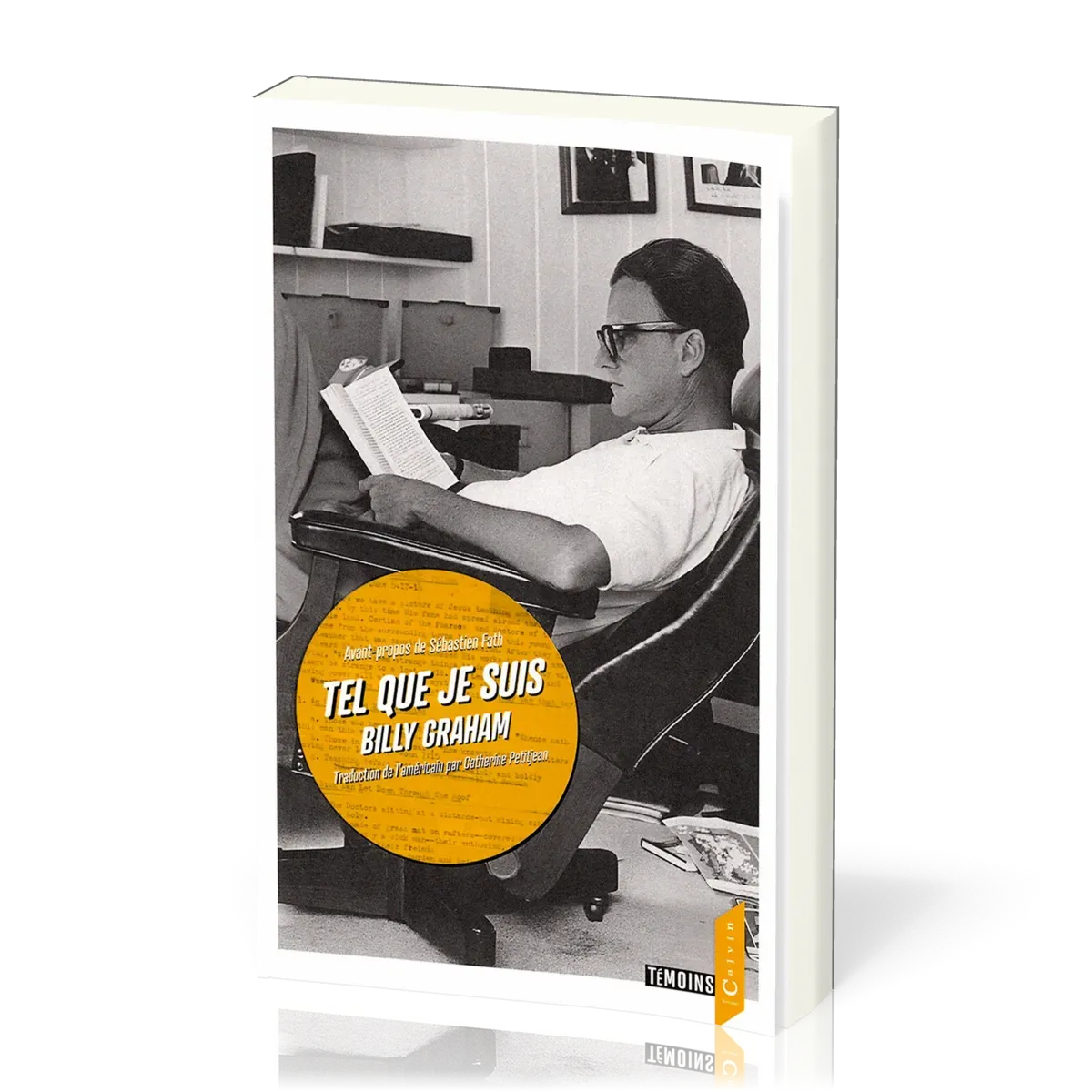 TEL QUE JE SUIS - L'AUTOBIOGRAPHIE DE BILLY GRAHAM