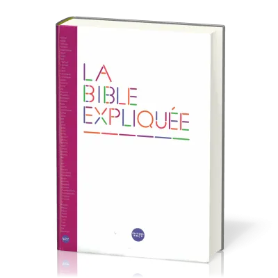 BIBLE EXPLIQUEE (LA) ED PROTESTANTE