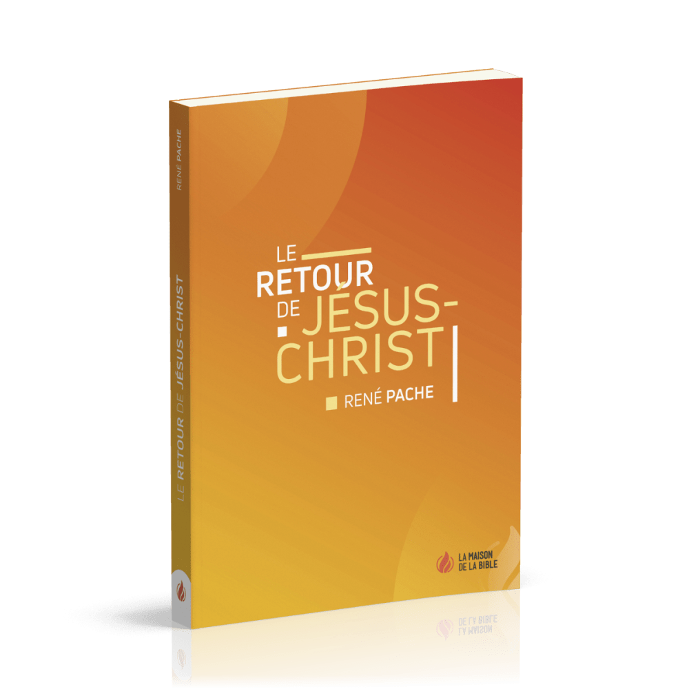 RETOUR DE JESUS-CHRIST (LE)